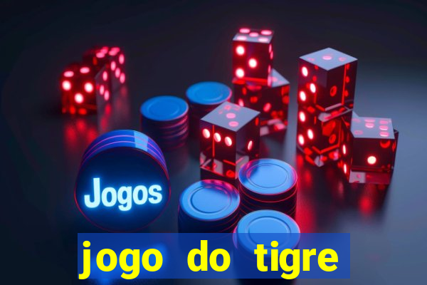 jogo do tigre simulador de aposta